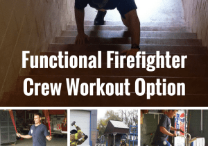 Functional Firefighter Crew workout Option