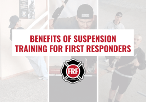 SUSPENSION TRAINING FOR FIRST RESPONDERS