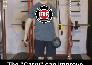 The _Carry_ can Improve Firefighter Performance