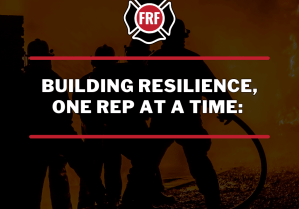 Building Resilience, One Rep At A Time: